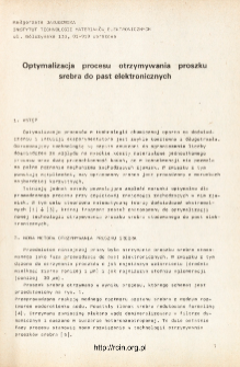 Optymalizacja procesu otrzymywania proszku srebra do past elektronicznych = The optimalization of the process of obtaining silver powder for electronic pastes