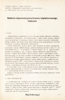 Badania elipsometryczne krzemu implantowanego fosforem = Ellipsometric studies of P+ implanted silicon