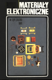 Materiały Elektroniczne1981 nr 3/4(33/34) = Electronic Materials 1981 nr 3/4(33/34)