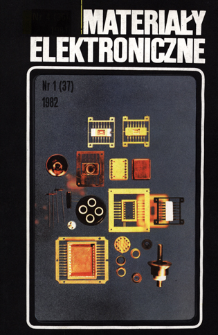 Materiały Elektroniczne 1981 nr 1(37) = Electronic Materials 1982 nr 1(37)