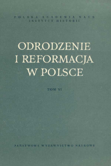 Odrodzenie i Reformacja w Polsce T. 6 (1961), Materiały i sprawozdania