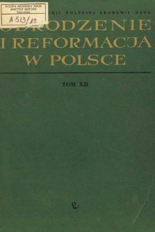 Odrodzenie i Reformacja w Polsce T. 12 (1967)