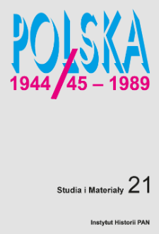 Polska 1944/45-1989 : studia i materiały, 21 (2023)