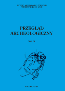 Przegląd Archeologiczny T. 73 (2025)