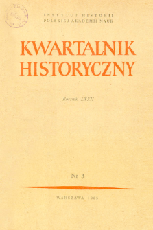 Kwartalnik Historyczny R. 72 nr 3 (1965), Przeglądy badań