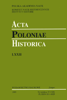 Acta Poloniae Historica. T. 72 (1995), Studies