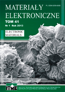Materiały Elektroniczne 2013 T.41 nr 1 = Electronic Materials 2013 T.41 nr 1