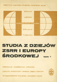 Studia z Dziejów ZSRR i Europy Środkowej. T. 5 (1969), Articles