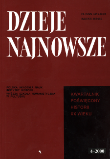 Dzieje Najnowsze : [kwartalnik poświęcony historii XX wieku] R. 32 z. 4 (2000), Artykuły