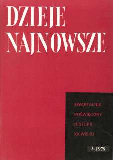 Dzieje Najnowsze : [kwartalnik poświęcony historii XX wieku] R. 11 z. 3 (1979), Przeglady badań