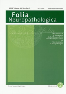 Folia Neuropathologica : former Neuropatologia Polska Vol.46 (2008) nr 2