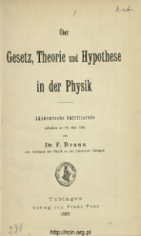 &Uuml;ber Gesetz, Theorie und Hypothese in der Physik