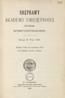 Rozprawy Akademii Umiejętności. Wydział Matematyczno-Przyrodniczy. Ser. II. T 16 (1899), Spis treści i dodatki