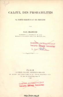 Calcul des probabilit&eacute;s : sa port&eacute;e objective et ses principes. The front page and extras