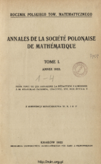 Annales de la Soci&eacute;t&eacute; Polonaise de Math&eacute;matique T. 1 (1922), Table of contents and extras