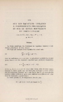 Sur les équations linéaires à coefficients périodiques et sur le moyen mouvement du noeud lunaire. « Ann. de l'ec. Norm. Sup. », 3me s., t. 28 (1911), pp. 325-376