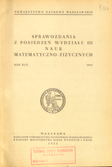 Sprawozdania z Posiedzeń Wydziału 3 Nauk Matematyczno-Fizycznych. Rok 42.