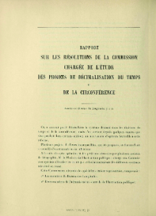 Rapport sur les r&eacute;solutions de la Commission charg&eacute;e de l'&eacute;tude des projets de d&eacute;cimalisation du Temps et de la Circonf&eacute;rence ( Archives du Bureau des Longitudes, p. 1-12 )