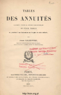 Tables des annuités : calculées d'après la méthode logarithmique de Fédor Thoman et précédées d'une Instruction sur l'emploi de cette méthode