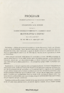 Program przedstawionego do konkursu przez Towarzystwo Nauk Ścisłych zadania: Ułożenie Bibliografji pismiennictwa polskiego z działu Matematyki i Fizyki oraz ich zastosowań, od roku 1830 aż do najnowszych czas&oacute;w