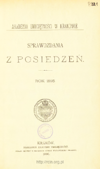 Sprawozdania z Posiedzeń, Table of contents and extras. Rok 1895