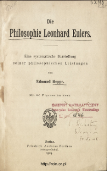 Die Philosophie Leonhard Eulers : eine systematische Darstellung seiner philosophischen Leistungen