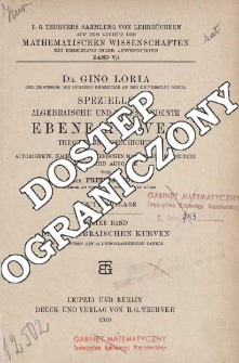 Spezielle algebraische und transzendente ebene Kurven : Theorie und Geschichte. Bd. 1, Die algebraischen Kurven
