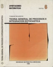 Teor&iacute;a general de procesos e integraci&oacute;n estoc&aacute;stica