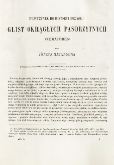 Przyczynek do historyi rozwoju glist okrągłych i pasorzytniczych (Nematedes)