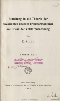 Einleitung in die Theorie der Invariantem linearer Transformationen auf Grund der Vektorenrechnung. 1. T.