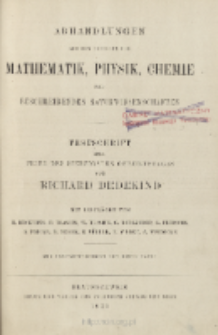 Abhandlungen aus den Gebieten der Mathematik, Physik, Chemie und beschreibenden Naturwissenschaften : Festschrift zur feier des siebzigsten Geburtstages von Richard Dedekind, Spis treści i dodatki