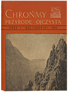 Chrońmy Przyrodę Ojczystą Tom 20 z. 3 (1964)