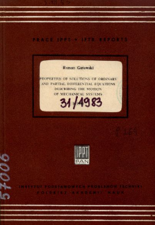 Properties of solutions of ordinary and partial differential equations describing the motion of mechanical systems