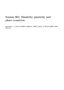 Session S01: Elasticity, plasticity andphase transition