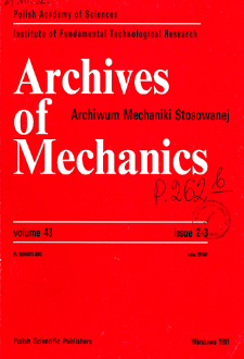 Archives of Mechanics Vol. 43 nr 2-3 (1991)