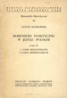 Bohemizmy fonetyczne w języku polskim. Cz. 2, Formy beznos&oacute;wkowe, formy nieprzegłoszone
