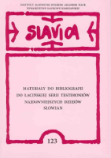 Materiały do bibliografii do łacińskiej serii Testimoniów najdawniejszych dziejów Słowian