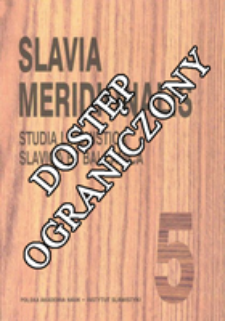 Slavia Meridionalis : studia linguistica slavica et balcanica. T. 5 (2005)