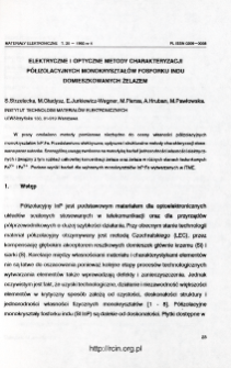 Elektryczne i optyczne metody charakteryzacji p&oacute;łizolacyjnych monokryształ&oacute;w fosforku indu domieszkowanych żelazem = Characterization of semi-insulating InP:Fe by electrical and optical measurements