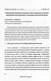Opracowanie wzorc&oacute;w używanych przy określeniu czystości materiał&oacute;w elektronicznych metodami spektroskopowymi = Synthetic standards for trace analysis of electronic materials by atomic spectrometry techniques