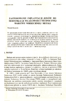 Zastosowanie implantacji jon&oacute;w do modyfikacji właściwości technicznej warstwy wierzchniej metali
