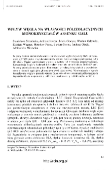 Wpływ na własności p&oacute;łizolacyjnych monokryształ&oacute;w arsenku galu = Influence of carbon on semi-insulating GaAs crystals