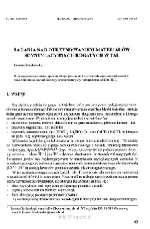 Badania nad otrzymywaniem materiał&oacute;w scyntylacyjnych bogatych w TAL = Investigations of scintilating materials rich in thallium