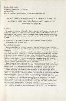 Analiza defekt&oacute;w występujących w strukturze krzemu na podstawie obserwacji taśm krzemowych otrzymanych metodą EPG. Cz. II = An analysis of the defects occuring in silicon structure on the base of EPG silicon ribbon observation. Part II