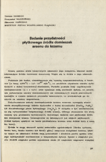 Badanie przydatności płytkowego źr&oacute;dła domieszek arsenu do krzemu = Investigation of use the solid planar source to dope silicon with arsenic
