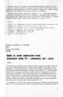 Badania faz wzrostu monokryształ&oacute;w krzemu otrzymywanych metodą VLS z zastosowaniem złota i platyny = Investigations of growth phases of the silicon monocrystals grown by the VLS method using gold and platinum