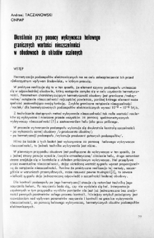 Określenie przy pomocy wykrywacza helowego granicznych wartości nieszczelności w obudowach do układ&oacute;w scalonych = Determination of leak detectability limits by means of helium leak detector in the packages for integrated circuits