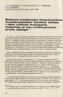 Badanie możliwości otrzymywania monokryształ&oacute;w tlenk&oacute;w żelaza i niklu metodą transportu materiału w łuku elektrycznym prądu stałego = Research in receiving of ferric and nickel oxide by the method of material transport in d.c. electric arc.