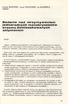Badanie nad otrzymywaniem jednorodnych monokryształ&oacute;w krzemu domieszkowanych antymonem = Research in receiving of homogeneous silicon monocrystals strong doped with antimony