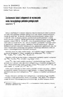 Zastosowanie badań izotopowych do wyznaczania wieku bezwzględnego pokładów geologicznych = Isotopic investigations in determination of geological layers absolute age